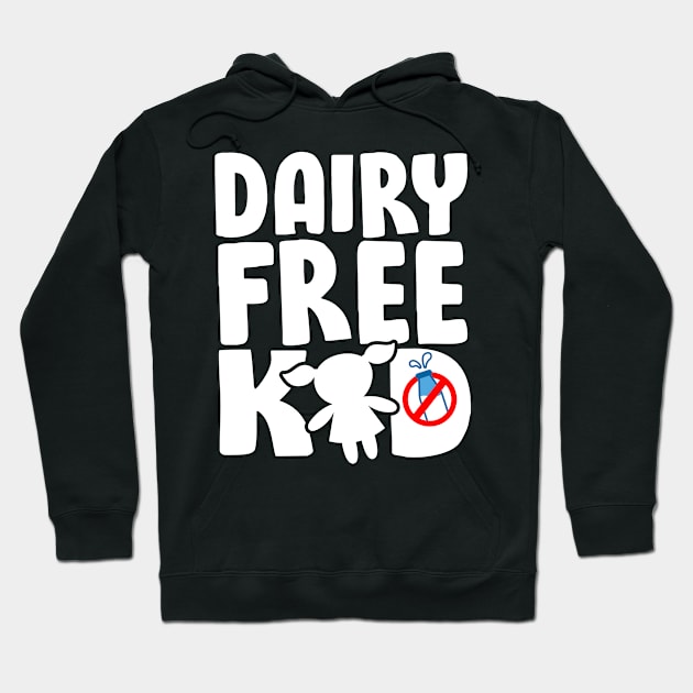 Dairy Free Kid Hoodie by thingsandthings